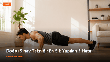 Doğru Şınav Tekniği: En Sık Yapılan 5 Hata - DOCAMARK