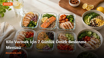 Kilo Vermek İçin 7 Günlük Örnek Beslenme Menüsü - DOCAMARK